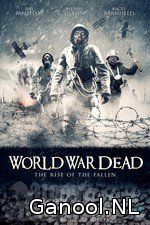 World War Dead: Rise of the Fallen (2015)