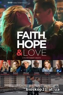 Faith, Hope & Love (2019)
