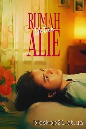 Rumah Untuk Alie (2025)